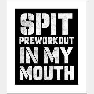 spit preworkout in my mouth retro Posters and Art